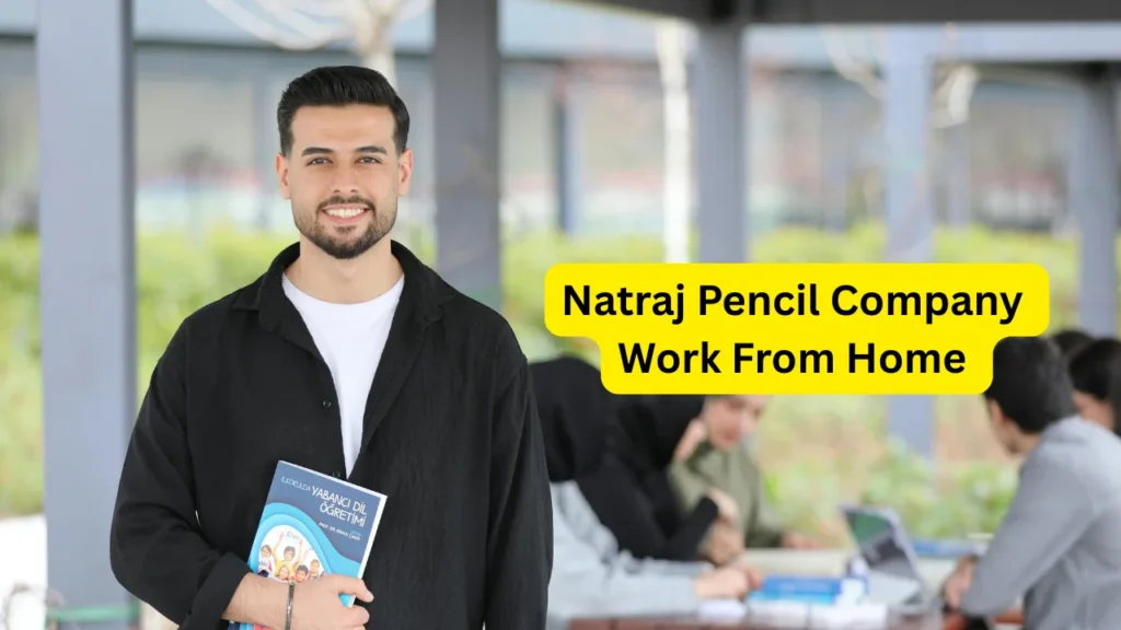Natraj Pencil Company Work From Home