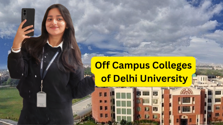 Off Campus Colleges of Delhi University