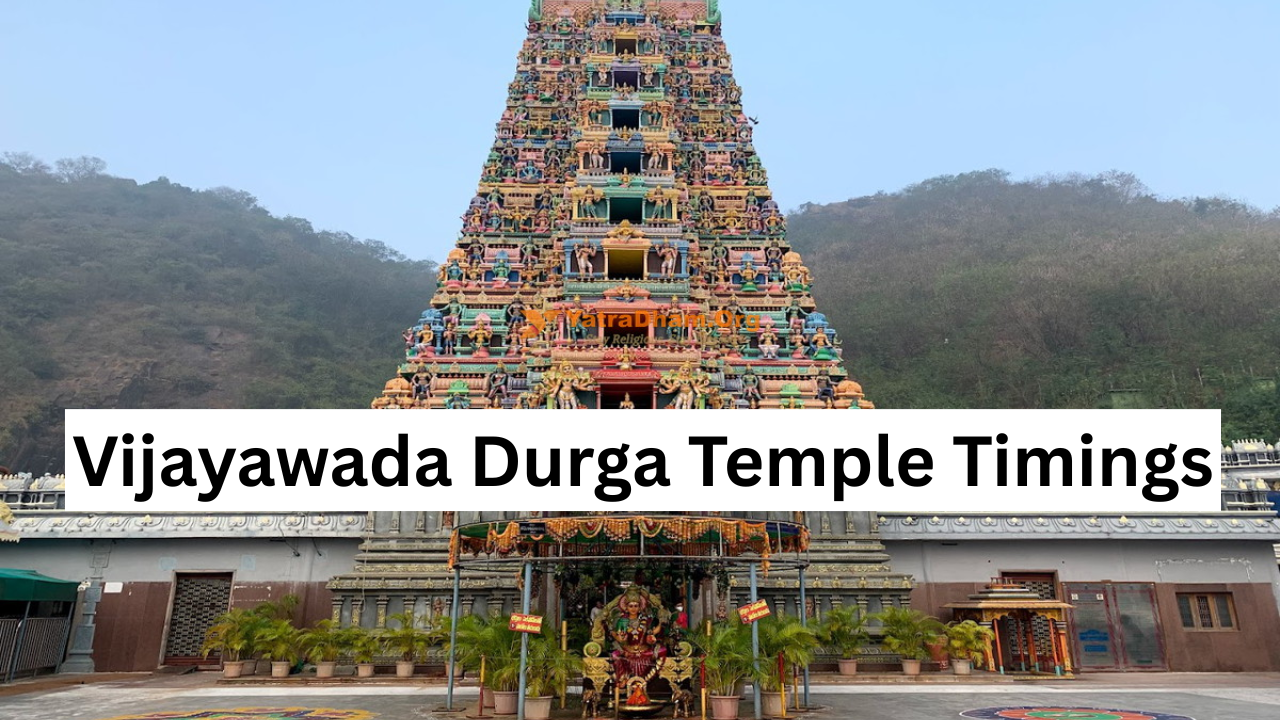 Vijayawada Durga Temple Timings